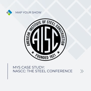 MYS Case Study: NASCC: The Steel Conference