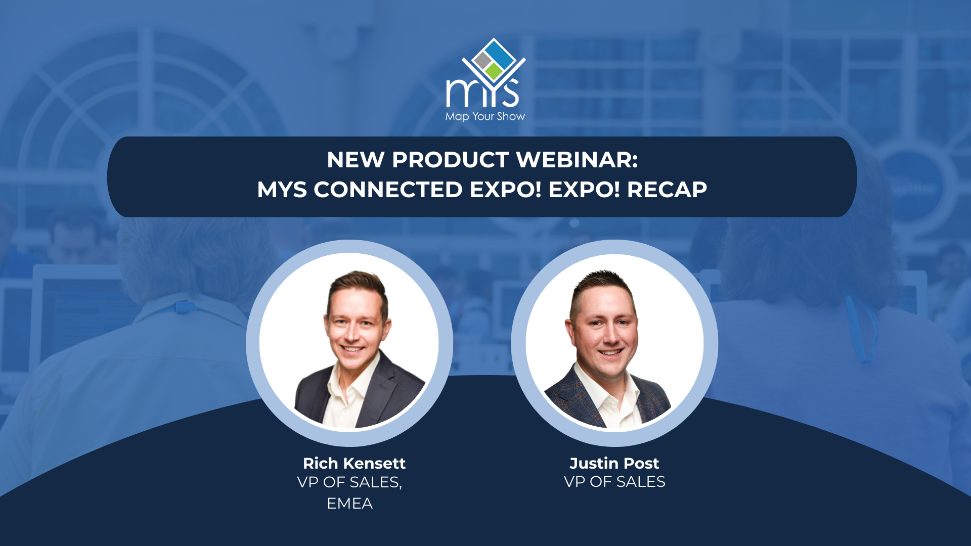 Expo! Expo! Recap Introducing MYS Connected