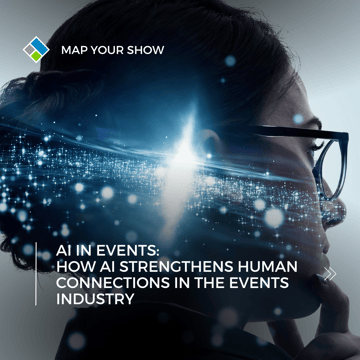AI in Events: How AI Strengthens Human Connections in the Events Industry