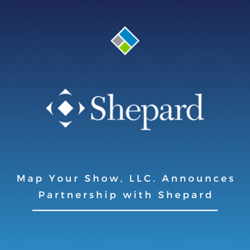 Map Your Show, LLC. Announces Partnership with Shepard
