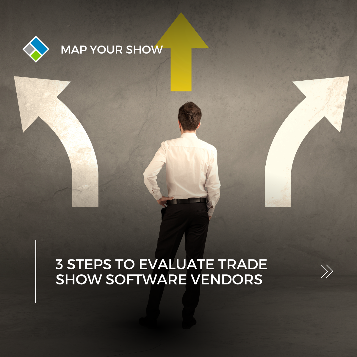 3 Steps to Evaluate Trade Show Software Vendors. Map Your Show, Event Management Technology Platform