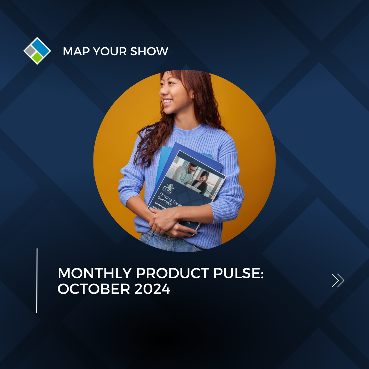 October Map Your Show Product Pulse Newsletter