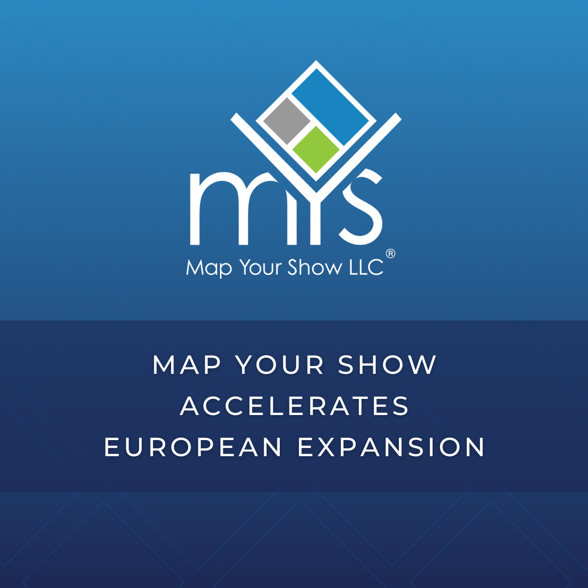 Map Your Show Accelerates European Expansion