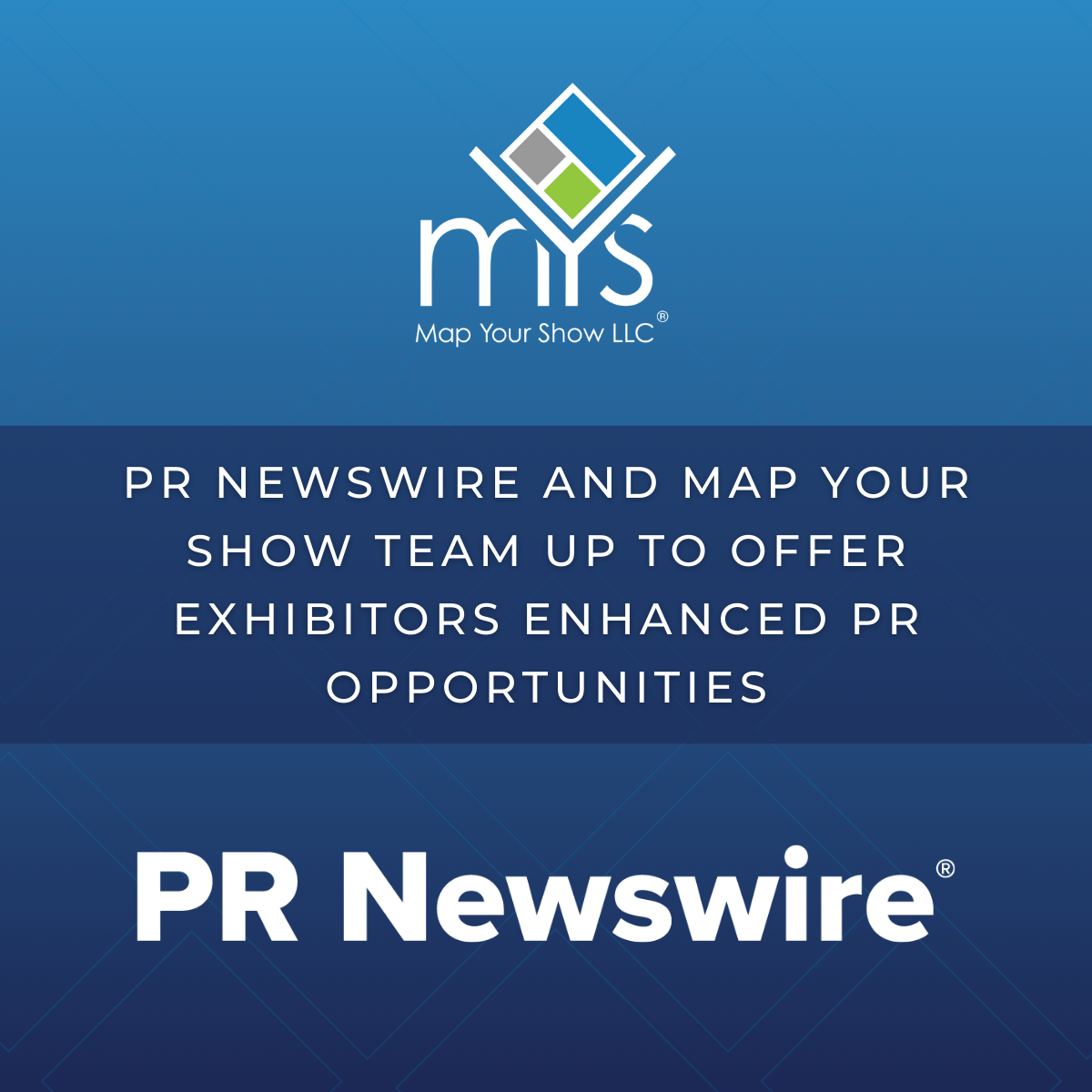 PR Newswire and Map Your Show Team up to Offer Exhibitors Enhanced PR Opportunities