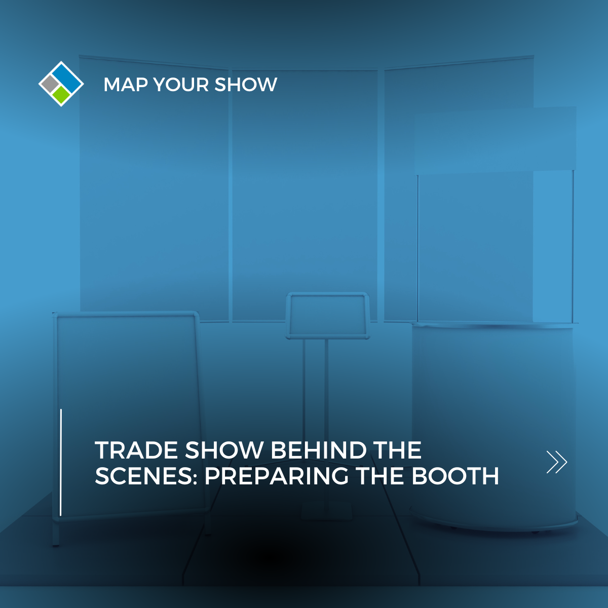 Trade Show Behind the scenes, preparing the trade show booth. Map Your Show, Event Management Technology